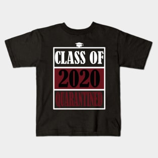 CLASS OF 2020 QUARANTINE Kids T-Shirt